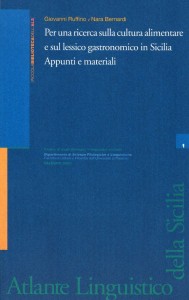 Book Cover: PER UNA RICERCA SULLA CULTURA ALIMENTARE E SUL LESSICO GASTRONOMICO IN SICILIA