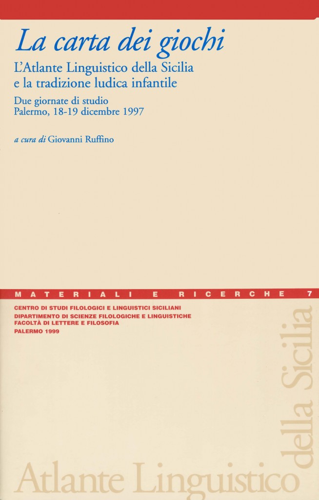 Book Cover: La carta dei giochi. L’Atlante Linguistico della Sicilia e la tradizione ludica infantile