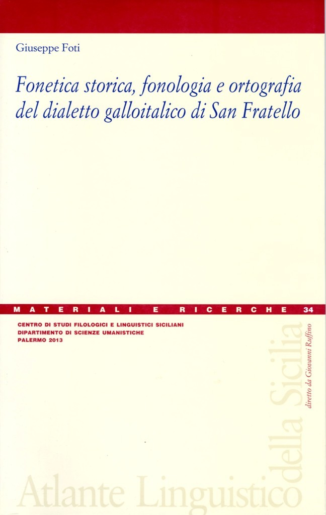 Book Cover: Fonetica storica, fonologia e ortografia del dialetto galloitalico di San Fratello